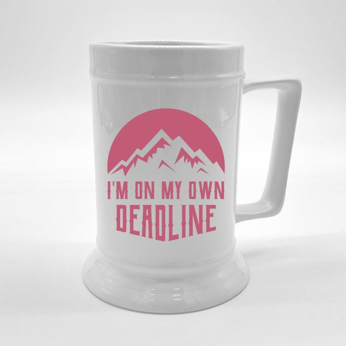 Im On My Own Deadline Front & Back Beer Stein