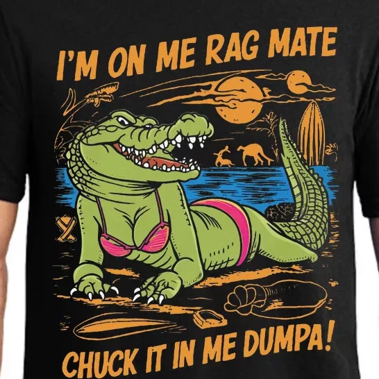 IM On Me Rag Mate Chuck It In Me Dumpa Pajama Set