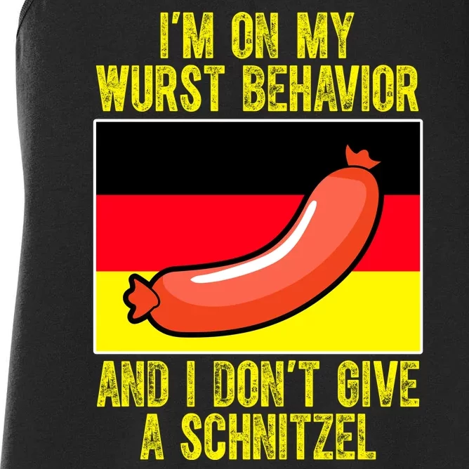 Im On My Wurst Behavior And I Dont Give A Schnitzel Oktoberfest Women's Racerback Tank