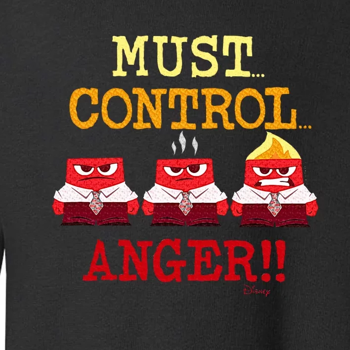 Inside Out Must... Control... Anger Toddler Sweatshirt