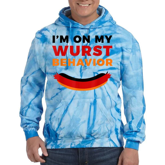 I'm On My Wurst Behavior Funny German Oktoberfest Tie Dye Hoodie