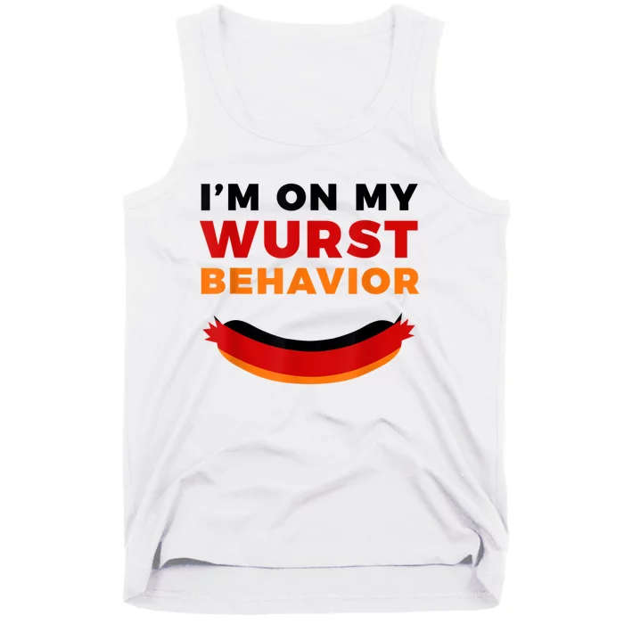 I'm On My Wurst Behavior Funny German Oktoberfest Tank Top