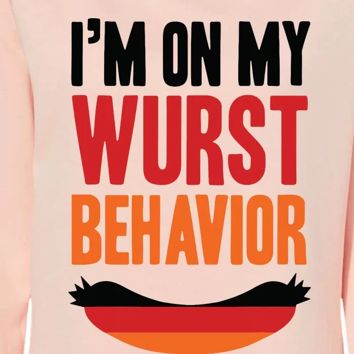 Im On My Wurst Behavior Womens California Wash Sweatshirt