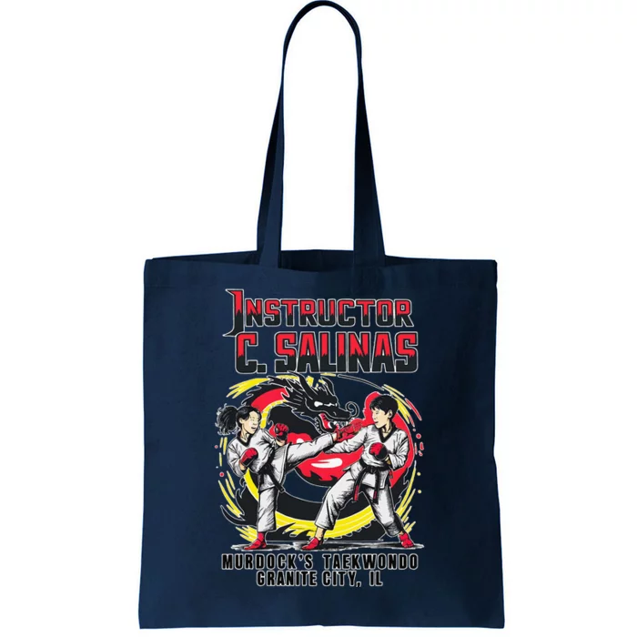 Instructor Of MurdockS Taekwondo School Tote Bag