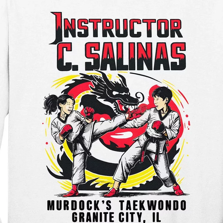 Instructor Of MurdockS Taekwondo School Tall Long Sleeve T-Shirt