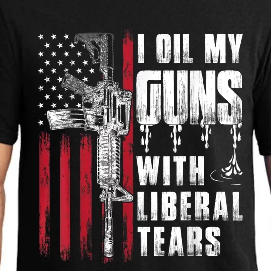 I Oil My Guns With Liberal Tears Gun American Flag Patriots Pajama Set