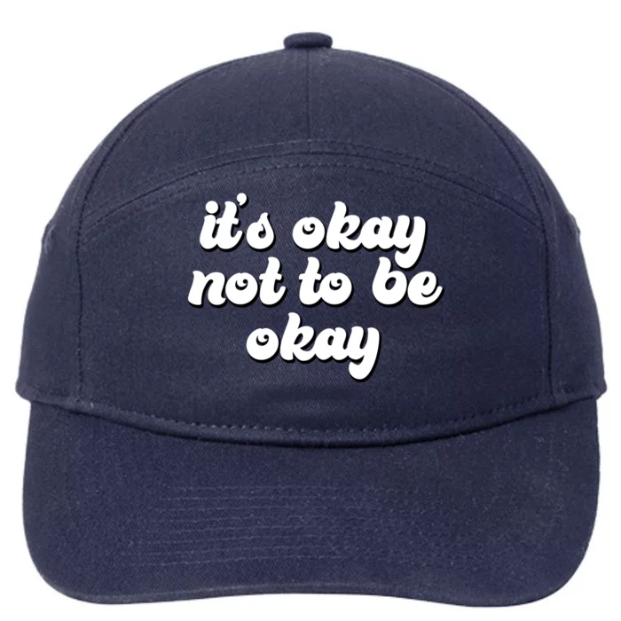 It's Okay Not To Be Okay 7-Panel Snapback Hat