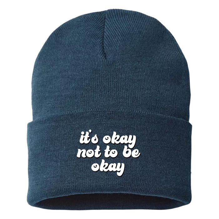 It's Okay Not To Be Okay Sustainable Knit Beanie