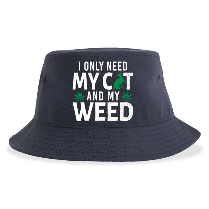 I Only Need My Cat And My Weed Funny Marijuana Pot Smoker Sustainable Bucket Hat