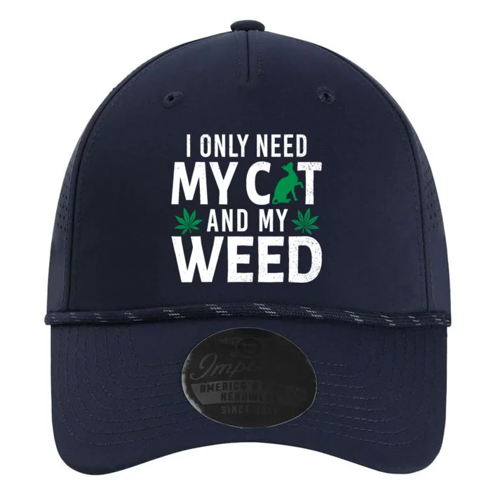 I Only Need My Cat And My Weed Funny Marijuana Pot Smoker Performance The Dyno Cap