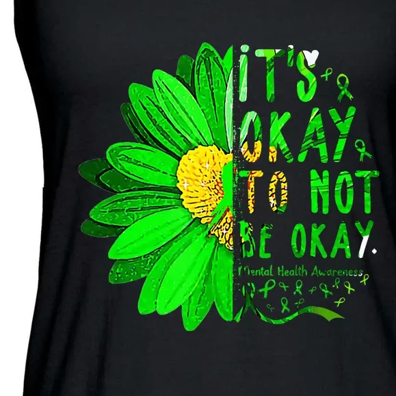 ItS Okay Not Be Green Ribbon Sunflower Mental Health Ladies Essential Flowy Tank