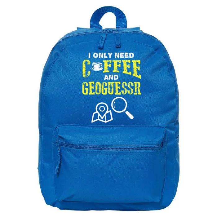 I Only Need Coffee And Geoguessr Gamer 16 in Basic Backpack