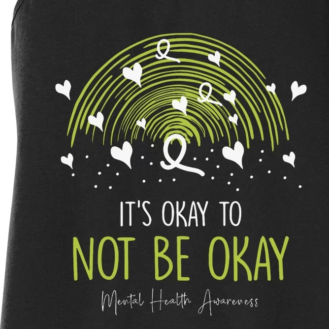 Its Ok Not To Be Ok Mental Health Awareness Green Ribbon Women's Racerback Tank