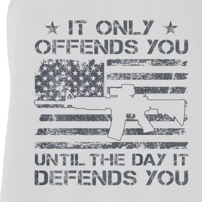 It Only Offends You Until The Day It Defends You Women's Racerback Tank