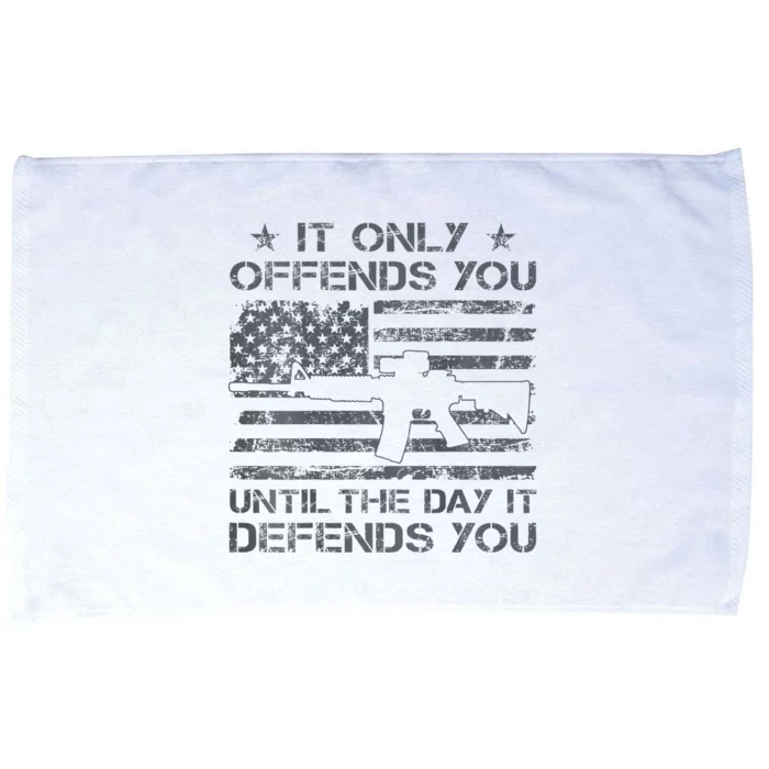 It Only Offends You Until The Day It Defends You Microfiber Hand Towel