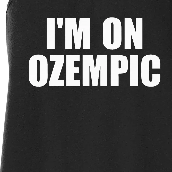 IM On Ozempic Apparel Women's Racerback Tank