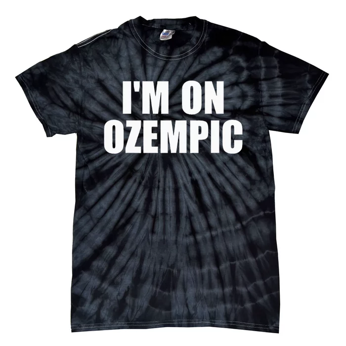 IM On Ozempic Apparel Tie-Dye T-Shirt