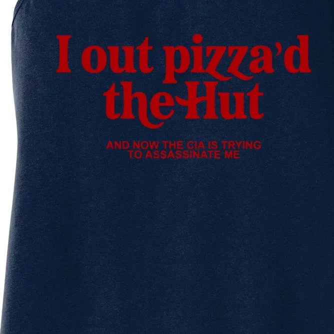 I Out Pizzad The Hut Women's Racerback Tank