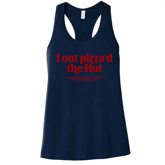 I Out Pizzad The Hut Women's Racerback Tank