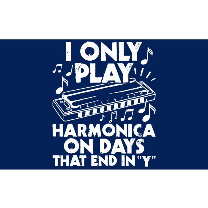 I Only Play Harmonica On Days That End In Y - Harmonicist Bumper Sticker