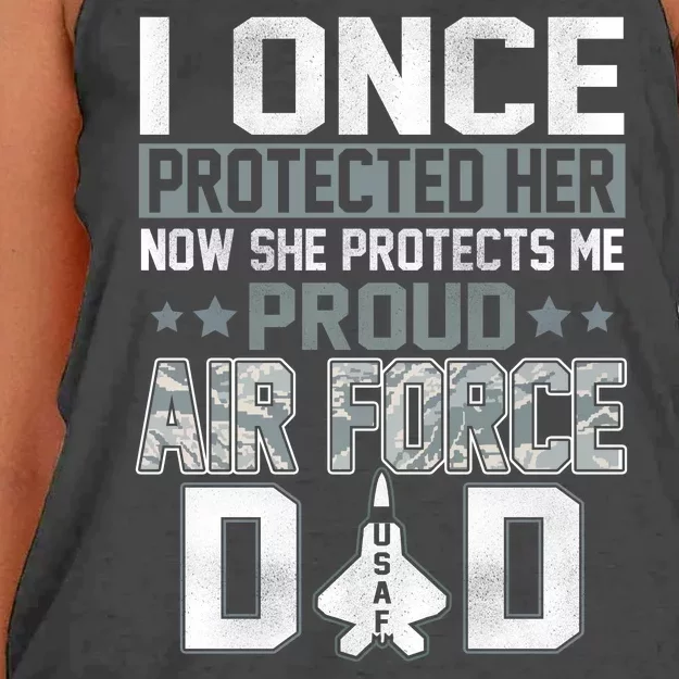 I ONCE PROTECTED Her NOW SHE PROTECTS ME PROUD AIR FORCE DAD Women's Knotted Racerback Tank