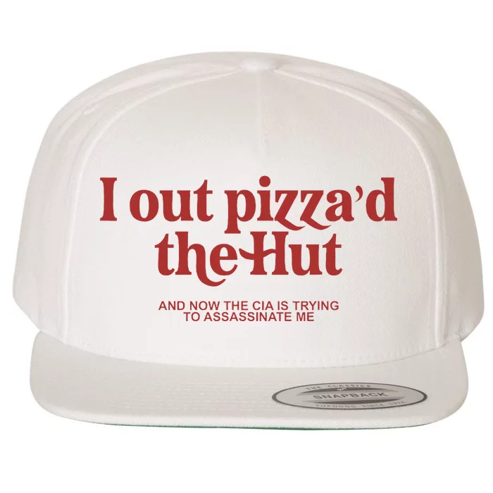 I Out PizzaD The Hut Wool Snapback Cap