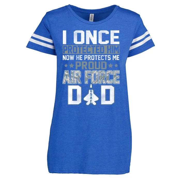 I ONCE PROTECTED Him NOW HE PROTECTS ME PROUD AIR FORCE DAD Enza Ladies Jersey Football T-Shirt