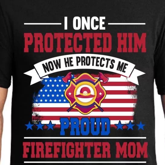 I Once Protected Him Now He Protects Me Firefighter Mom Gift Pajama Set