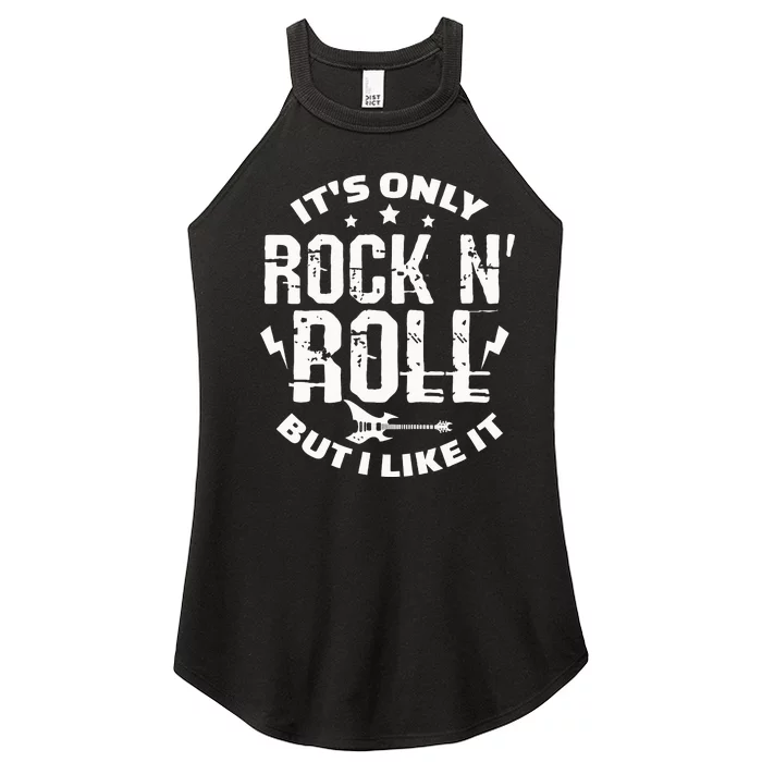 ItS Only Rock & Roll But I Like It Guitar Band Musician Women’s Perfect Tri Rocker Tank