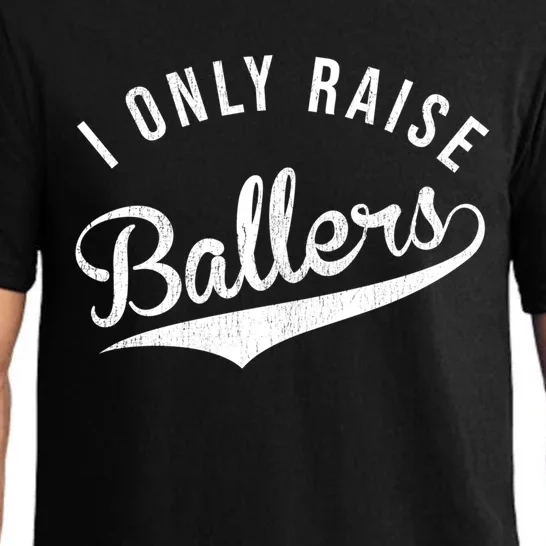 I Only Raise Ballers Baseball Football Basketball Soccer Mom Funny Gift Pajama Set