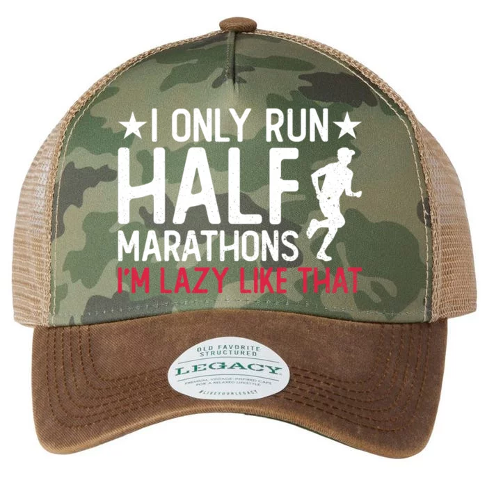 I Only Run Half Marathons I'm Lazy Like That Gift Half Marathon Cool Gift Legacy Tie Dye Trucker Hat