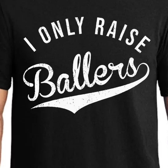 I Only Raise Ballers Baseball Football Basketball Soccer Mom Pajama Set