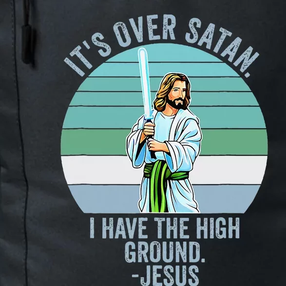 It's Over Satan. I Have The High Ground Daily Commute Backpack