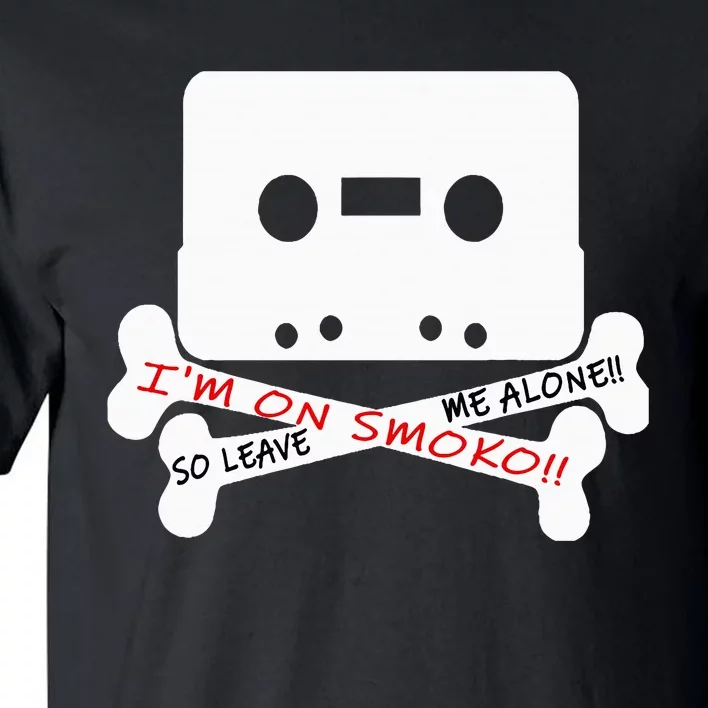 Im On Smoko Leave Me Alone Cassette Tape Tall T-Shirt