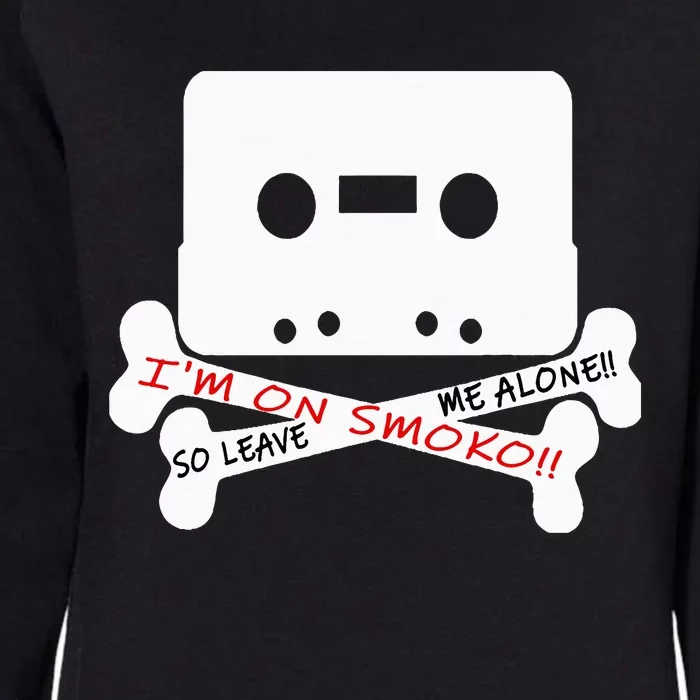 Im On Smoko Leave Me Alone Cassette Tape Womens California Wash Sweatshirt