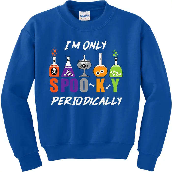 Im Only Spooky Periodically Halloween Distressed Costume Kids Sweatshirt