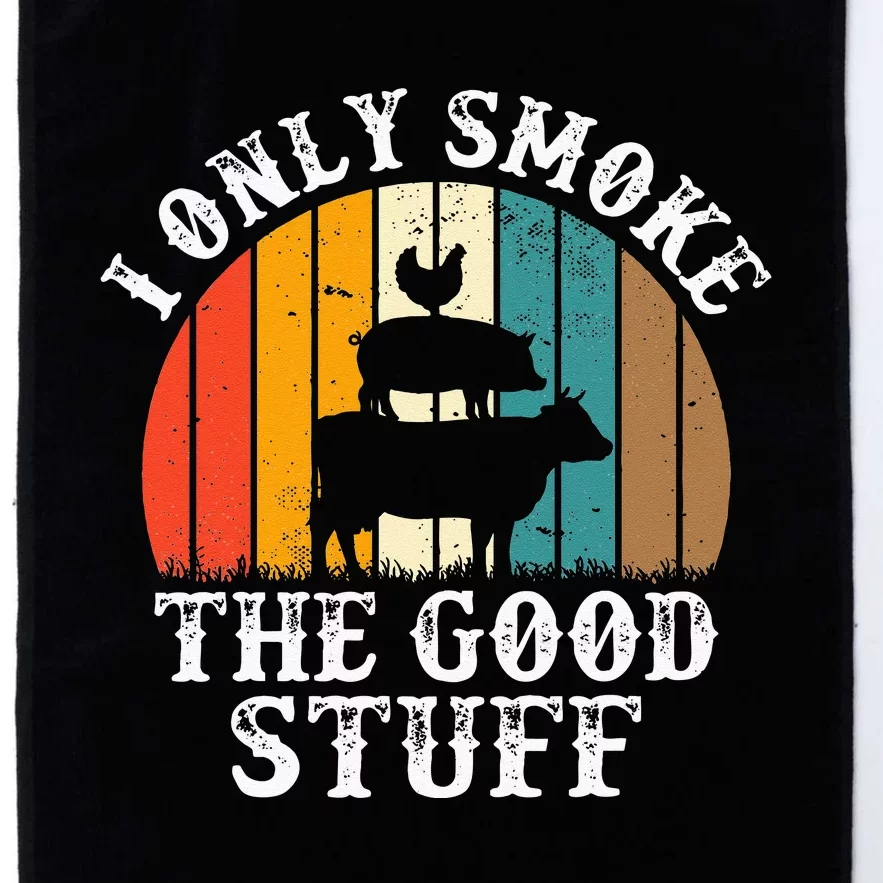 I Only Smoke The Good Stuff BBQ Barbeque Grilling Pitmaster Platinum Collection Golf Towel