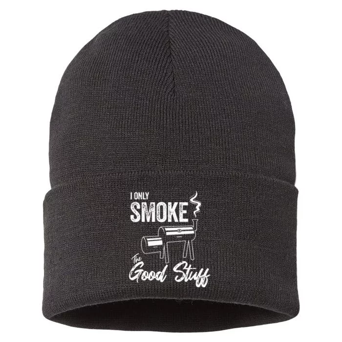 I Only Smoke The Good Stuff Funny BBQ Design For Dad Sustainable Knit Beanie