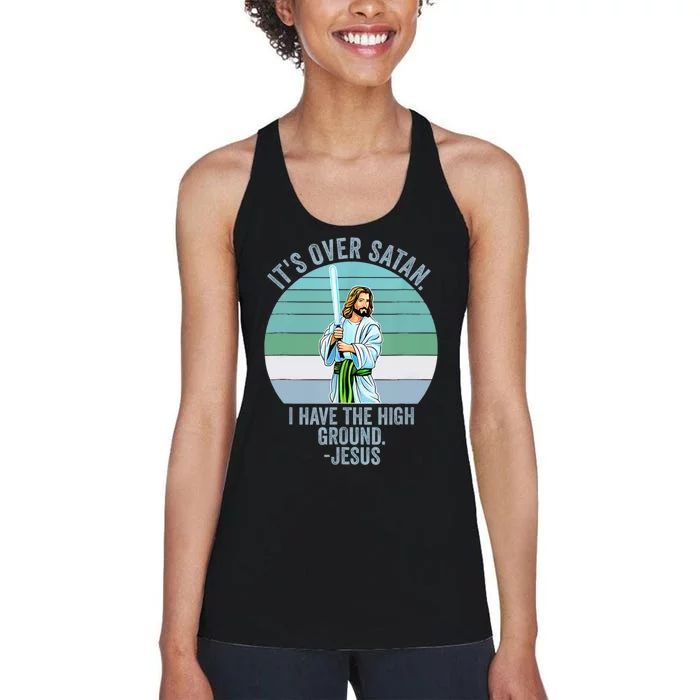 ItS Over Satan. I Have The High Ground Women's Racerback Tank