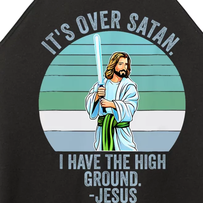 ItS Over Satan. I Have The High Ground Women’s Perfect Tri Rocker Tank