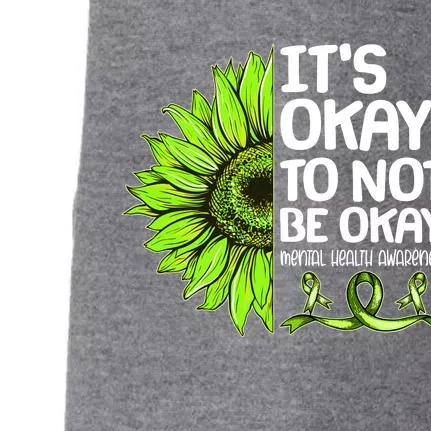 It's Okay To Not Be Okay Mental Health Awareness Doggie 3-End Fleece Hoodie