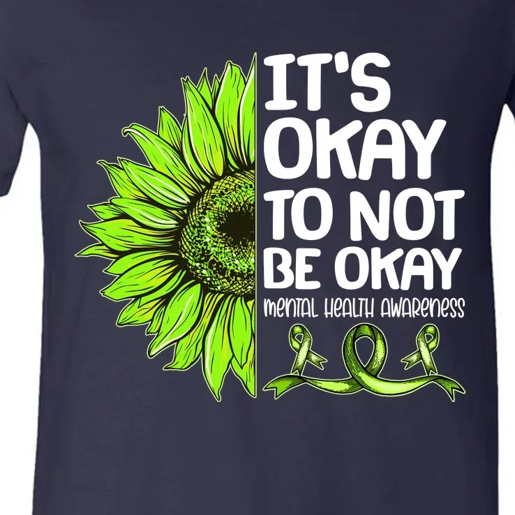 It's Okay To Not Be Okay Mental Health Awareness V-Neck T-Shirt