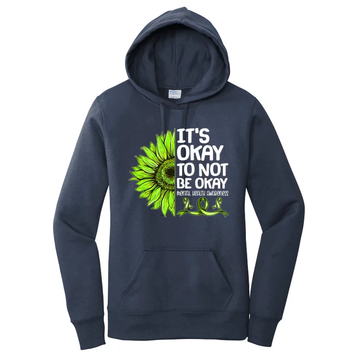 It's Okay To Not Be Okay Mental Health Awareness Women's Pullover Hoodie