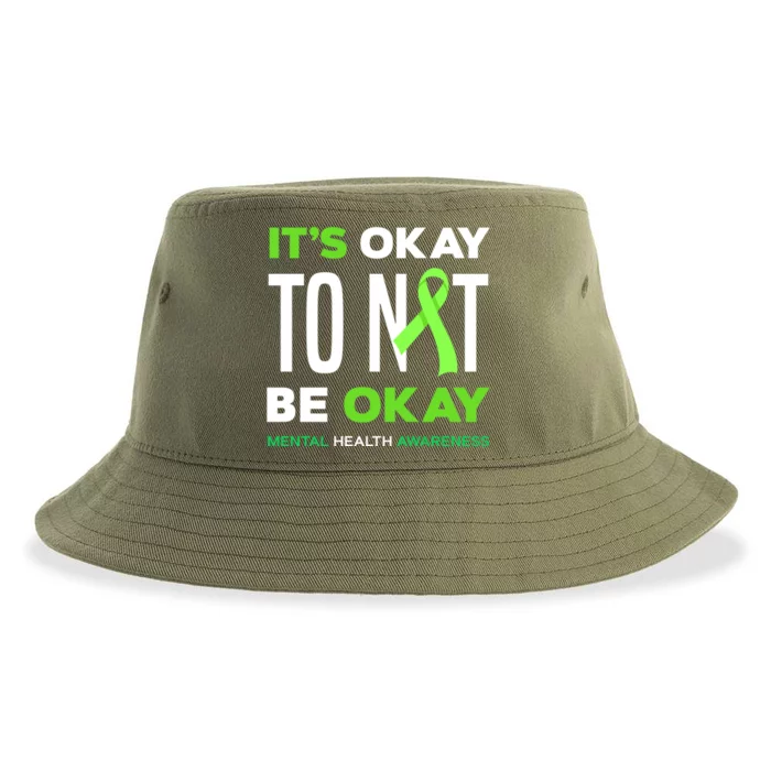 It's Ok To Not Be Ok Tal Health Awareness Funny Gift Sustainable Bucket Hat