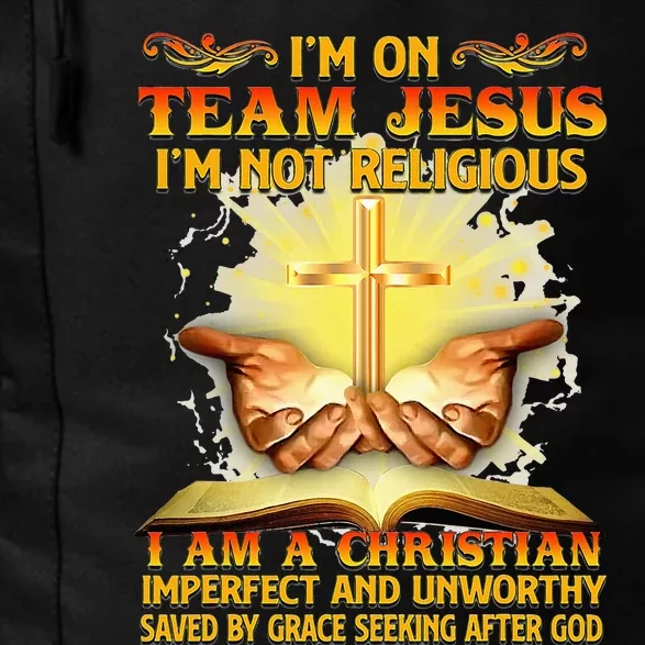 I’M On Team Jesus I’M Not Religious I’M Christian Imperfect Daily Commute Backpack