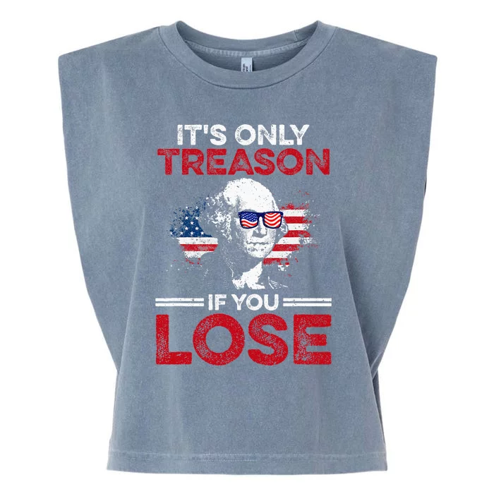 Its Only Treason If You Lose History Garment-Dyed Women's Muscle Tee