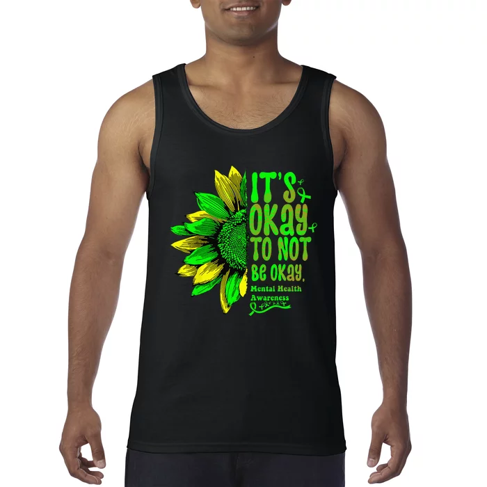 Its Okay To Not Be Okay Mental Health Awareness Sunflower Tank Top