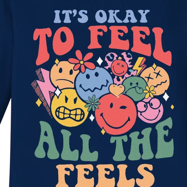 ItS Okay To Feel All The Feels Baby Long Sleeve Bodysuit