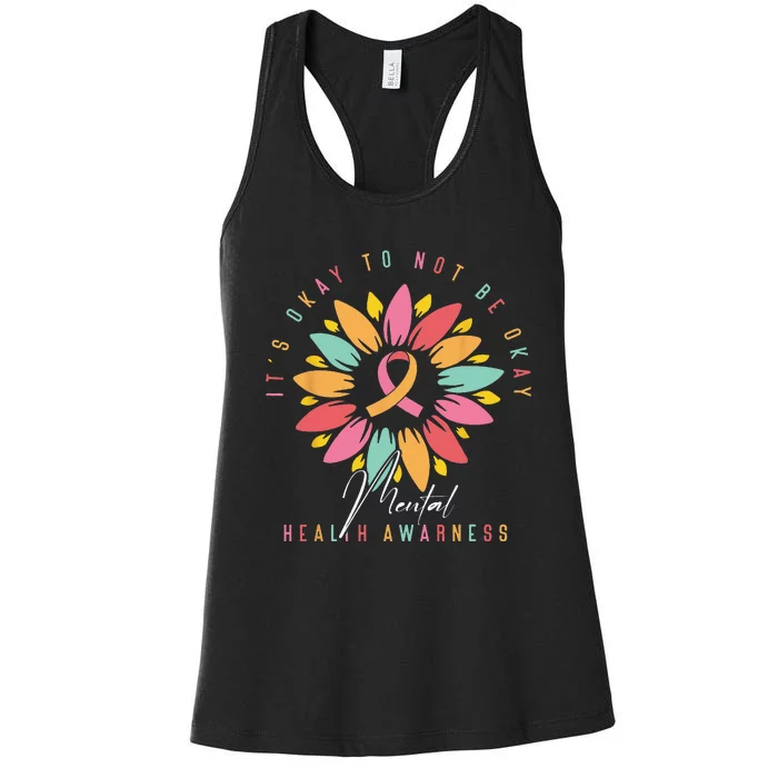 Its Okay To Not Be Okay Mental Health Awareness Women's Racerback Tank