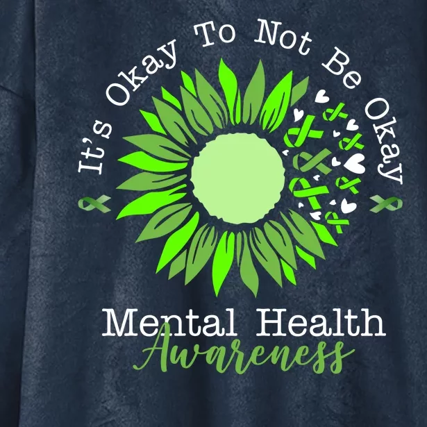 Its Okay To Not Be Okay Mental Health Awareness Sunflower Ribbon Hooded Wearable Blanket